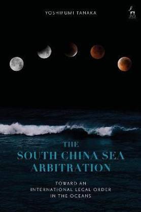 The South China Sea Arbitration