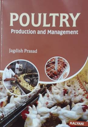 POULTRY : PRODUCTION AND MANAGEMENT