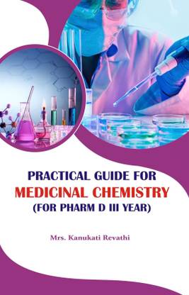 Practical Guide for Medicinal Chemistry (For Pharm D III Year)