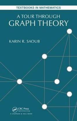 A Tour through Graph Theory