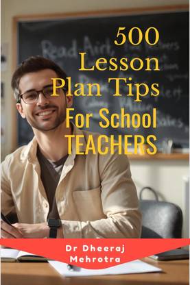 500 Lesson Plan Tips for School Teachers