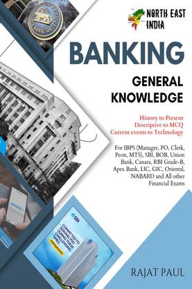 BANKING  - From History to Advanced; For IBPS, PO, CLERK, RRB, SBI, NABARD, SIDBI APEX BANK and all other exams