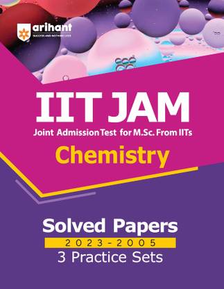 IIT JAM Chemistry Solved Papers (2023-2005) and 3 Practice Sets 9th Edition