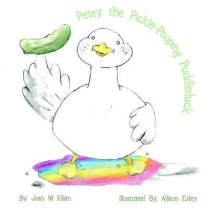 Petey the Pickle-Pooping Puddleduck
