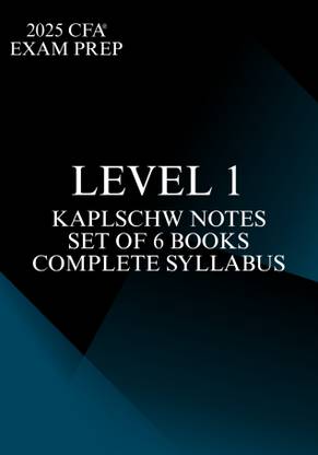 2025 CFA Level 1 Exam Prep, Kaplschw Notes, Complete Syllabus Set of 6 Books