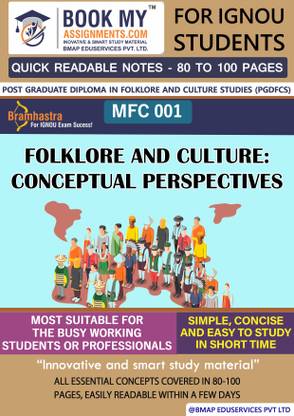 IGNOU MFC 1 Folklore and Culture: Conceptual Perspectives Quick Readable Notes | Important Topic-wise Conceptual Notes | Post Graduate Diploma in Folklore and Culture Studies (PGDFCS))