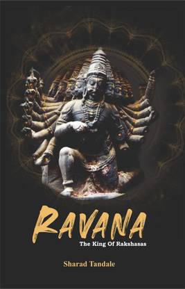 Ravan the king of rakshasas  - .