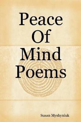 Peace Of Mind Poems