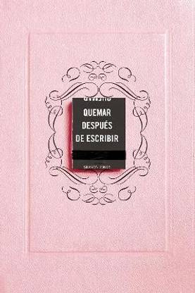 Quemar despues de escribir (Edicion Oficial Rosa) / Burn After Writing (Pink)
