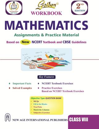 Golden Workbook Mathematics: Assignments & Practice Material (Based On Ncert Textbook) for Class -8