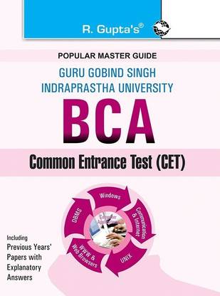 GGSIPU: BCA (Bachelor of Computer Applications) Common Entrance Test Guide 2026 Edition