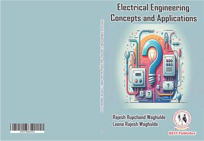 Electrical Engineering: Concepts and Applications