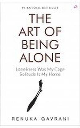 The Art of Being Alone  - the art of being alone book