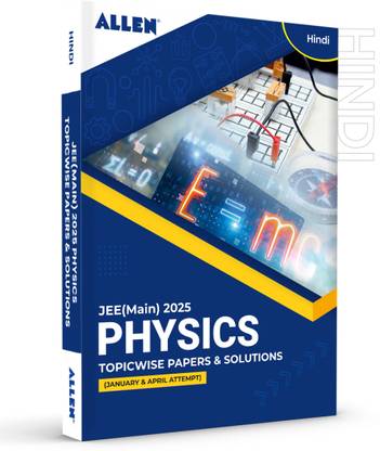 JEE MAIN 2025 Topicwise Physics Papers and Solutions in Hindi (January & April attempt) | Past year papers by ALLEN