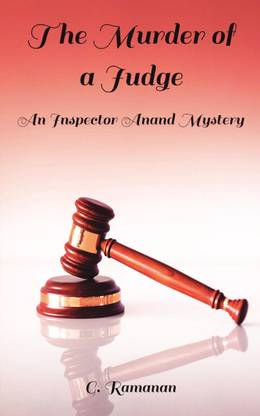 The Murder of a Judge  - An Inspector Anand Mystery
