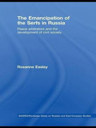 The Emancipation of the Serfs in Russia