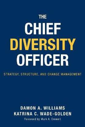The Chief Diversity Officer