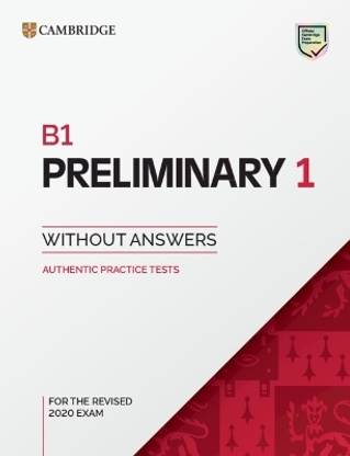 B1 Preliminary 1 for the Revised 2020 Exam Student's Book without Answers