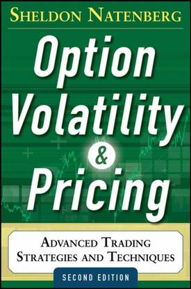 Option Volatility And Pricing : Advanced Trading Strategies And Techniques