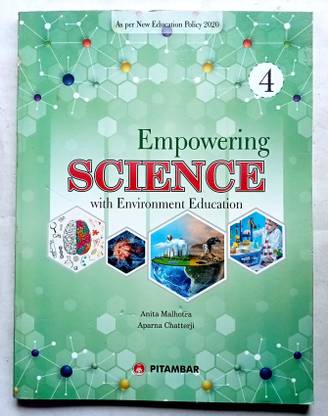 EMPOWERING SCIENCE WITH ENVIRONMENT EDUCATION CLASS-4