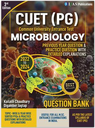CUET PG Microbiology Book  - 2026 | Previous Year Solved Papers (2022-2024) with 3000+ Practice Questions | Topic-wise PYQ with Explanations | Best Book for NTA CUET PG & MSc Microbiology Entrance | IFAS Publications