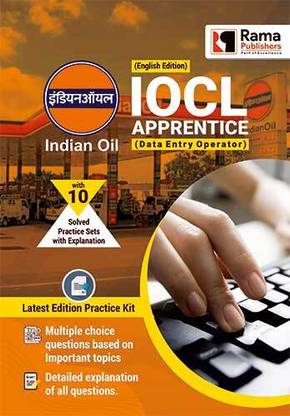 IOCL Apprentice (Data Entry Operator) 10 Practice Sets and Solved Papers Book for 2021 Exam with Latest Pattern and Detailed Explanation by Rama Publishers