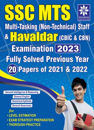SSC MTS Multi-Taksing Staff & Havaldar Exam 2023 Previous Year Solved Papers of 2021 & 2022 General Intelligence Reasoning Numerical Aptitude General English General Awareness