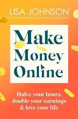Make Money Online - The Sunday Times bestseller