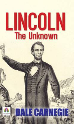 Lincoln the Unknown