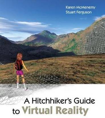 A Hitchhiker's Guide to Virtual Reality