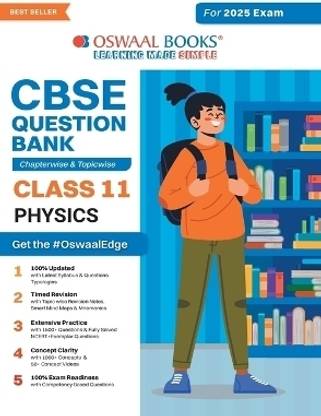 Oswaal CBSE Question Bank Class 11 Physics, Chapterwise and Topicwise Solved Papers For 2025 Exams