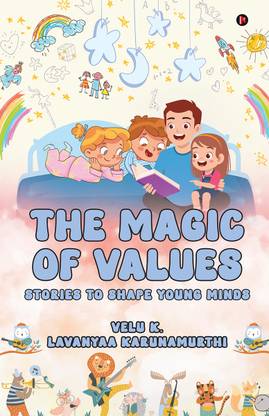 The Magic of Values  - Stories to Shape Young Minds