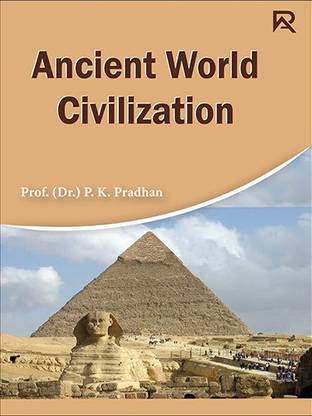 Ancient World Civilization  - Ancient World Civilization