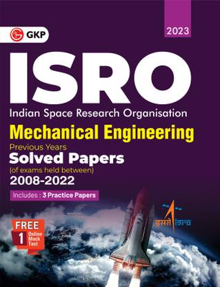 Isro - Mechanical Engineering - Previous Years' Solved Papers