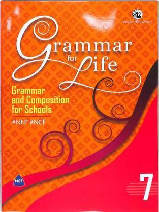 Grammar for Life Class 7 (Editionfirst)