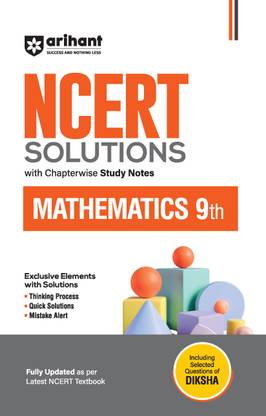 Arihant NCERT Solutions for Class 9th Mathematics with Chapterwise Study Notes | including Selected Questions of DIKSHA App | Fully updated as per latest NCERT Textbook