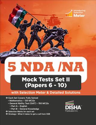 NDA/ NA Mock Test Papers 6 - 10 with Selection Meter & Detailed Solutions | Mathematics, General Ability - English & General Knowledge | National Defence Academy