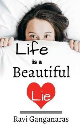 Life is a Beautiful Lie
