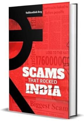 Scams That Rocked India