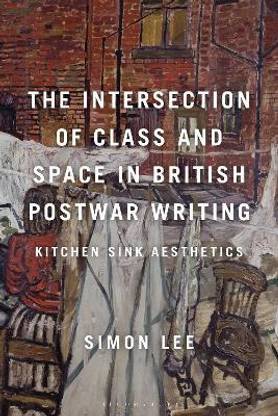 The Intersection of Class and Space in British Postwar Writing