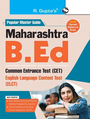 Maharashtra B.Ed. Common Entrance Test (CET) and English Language Content Test (ELCT) Guide