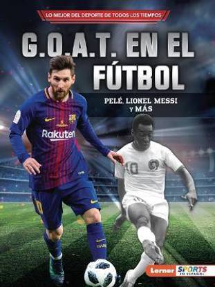G.O.A.T. en el futbol (Soccer's G.O.A.T.)