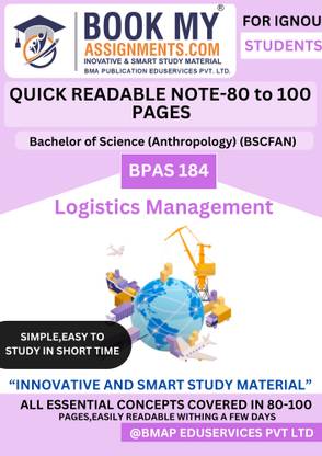 IGNOU BPAS 184 Logistics Management BA Public Administration Guide – Smart Study Material in 130–150 Pages with Exam-Focused Notes, Printed on Premium 80 GSM White Paper (Hindi Edition)