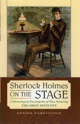 Sherlock Holmes on the Stage