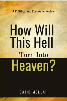 How Will This Hell Turn Into Heaven?