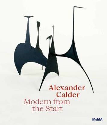 Alexander Calder: Modern from the Start