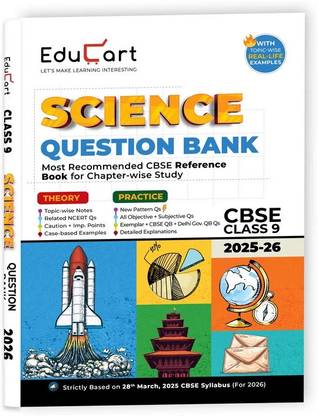 Educart CBSE Question Bank Class 9 Science 2025-26 on new Syllabus 2026 (Most Recommended NCERT based Reference Book)
