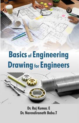Basics of Engineering Drawing for Engineers