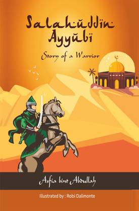 Salahuddin Ayyubi(The Story of a Warrior)