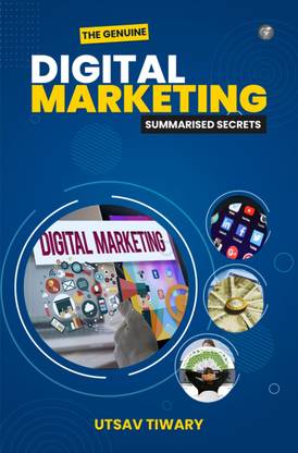 The Genuine DIGITAL MARKETING summarised secrets